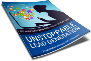 Unstoppable Lead Generation